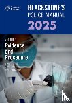 Hutton, Glenn (Private assessment and examination consultant), Johnston, Dave (Barrister and former Chief Superintendent, Connor, Paul (Police training consultant) - Blackstone's Police Manual Volume 2: Evidence and Procedure 2025