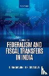 Rangarajan, C. (Chairman, Srivastava, D.K. (Chief Policy Advisor - Federalism and Fiscal Transfers in India
