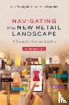 Treadgold, Alan (Founding Partner, Reynolds, Jonathan (Associate Professor in Retail Marketing & Deputy Dean - Navigating the New Retail Landscape