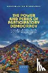 Abbott, Jared (Assistant Professor of Political Science, McNulty, Stephanie L. (The Honorable John C. and Katherine Kunkel Professor of Government - The Power and Perils of Participatory Democracy
