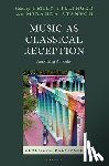 Pillinger, Emily - Music as Classical Reception