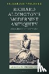 Vandiver, Elizabeth (Clement Biddle Penrose Professor of Latin and Classics - Richard Aldington's Modernist Antiquity
