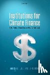 Clegg, Liam (Senior Lecturer, Galindo-Gutierrez, Julio (Research Associate - Institutions for Climate Finance