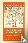  - Public Health in the Premodern World