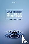 Grundmann, Thomas (Professor of Philosophy - Expert Authority and the Limits of Critical Thinking