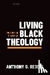 Reddie, Anthony G. (Professor of Black Theology - Living Black Theology