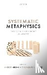 Segal, Aaron - Systematic Metaphysics