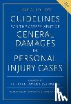 DBE, Mrs Justice Lambert (High Court Judge, Sullivan, Lisa (High Court Judge, KC, Stuart McKechnie, KC, Steven Snowden - Guidelines for the Assessment of General Damages in Personal Injury Cases