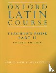 Balme, Maurice, Morwood, James - Oxford Latin Course:: Part II: Teacher's Book