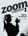 Everett, Vincent - Zoom espanol 1 Higher Workbook