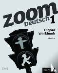 Gray, Oliver - Zoom Deutsch 1 Higher Workbook