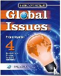 Lelievre, Barclay, East, Mike, Knight, Anita, Kunkel, Talei - Global Issues: MYP Project Organizer 4