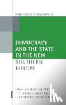  - Democracy and the State in the New Southern Europe