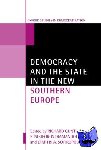  - Democracy and the State in the New Southern Europe