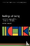 Ratcliffe, Matthew (Reader in philosophy - Feelings of Being