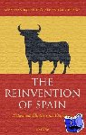 Balfour, Sebastian (Emeritus Professor of Government, London School of Economics and Political Science), Quiroga, Alejandro (Lecturer in Spanish and European History, University of Newcastle) - The Reinvention of Spain - Nation and Identity since Democracy