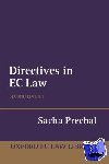 Prechal, Sacha (Professor of International and European Institutional Law, University of Utrecht Faculty of Law) - Directives in EC Law