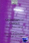 - Grammars in Contact - A Cross-Linguistic Typology