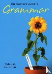 Cameron, Deborah ( - The Teacher's Guide to Grammar