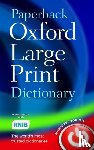 Oxford Languages - Paperback Oxford Large Print Dictionary