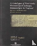 Delamarter, Steve, Berhane, Demeke - A Catalogue of Previously Uncatalogued Ethiopic Manuscripts in England