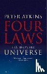 Atkins, Peter (Professor of Chemistry - Four Laws That Drive the Universe