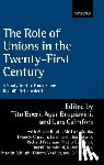  - The Role of Unions in the Twenty-first Century
