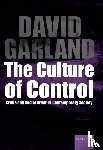 Garland, David (School of Law and Department of Sociology - The Culture of Control