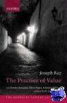 Raz, Joseph (, Professor of the Philosophy of Law, University of Oxford), Wallace, R. Jay (, University of California, Berkeley) - The Practice of Value