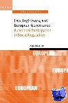 Smismans, Stijn (, Jean Monnet Fellow at the European University Institute, Florence) - Law, Legitimacy, and European Governance - Functional Participation in Social Regulation