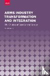 Kiss, Yudit (s Independent economic researcher and author - Arms Industry Transformation and Integration