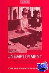 Layard, Richard (Head of the Centre for Labour Economics, Head of the Centre for Labour Economics, London School of Economics), Nickell, Stephen (Professor of Economics, Professor of Economics, University of Oxford) - Unemployment - Macroeconomic Performance and the Labour Market
