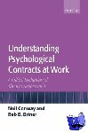 Conway, Neil (, Lecturer in Organizational Psychology, Birkbeck College, University of London), Briner, Rob B. (, Professor of Organizational Psychology, Birkbeck College, University of London) - Understanding Psychological Contracts at Work - A Critical Evaluation of Theory and Research