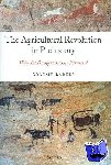 Barker, Graeme (Disney Professor of Archaeology, and Director of the McDonald Institute for Archaeological Research, University of Cambridge) - The Agricultural Revolution in Prehistory - Why did Foragers become Farmers?