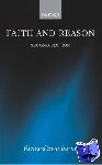 Swinburne, Richard (Emeritus Nolloth Professor of the Philosophy of the Christian Religion, University of Oxford) - Faith and Reason