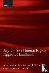 Kotzeva, Anna (, Murray, Lucy (, Tam QC, QC Robin ( - Asylum and Human Rights Appeals Handbook