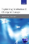Heritier, Adrienne (Professor of Political Science, Joint Chair Department of Political and Social Science and Robert-Schuman Center for Advanced Studies, European University Institute Florence) - Explaining Institutional Change in Europe