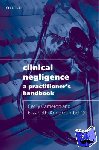 Cameron, Cecily (, Solicitor, Partner, Henmans), Gumbel QC, Elizabeth-Anne (, Barrister, One Crown Office Row) - Clinical Negligence: A Practitioner's Handbook
