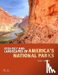 Osleger, David ( - Geology and Landscapes of America's National Parks