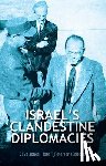 Jones, Clive - Israel's Clandestine Diplomacies