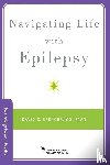 Spencer, David C (MD - Navigating Life with Epilepsy