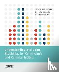 Cooper, Jonathon A. - Understanding and Using Statistics for Criminology and Criminal Justice
