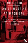 Hirsch, Francine (Professor of History - Soviet Judgment at Nuremberg