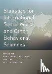 Lee, Serge (Professor of Social Work, Dinis, Maria Cesaltina da Silveira Nunes (Associate Professor Social Work Associate Professor Social Work, Lowe, Lois (Indipendent Consultant, Anders, Kelly (Conusltant - Statistics for International Social Work And Other Behavioral Sciences