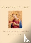 Laird, Martin (Professor of Early Christian Studies - An Ocean of Light