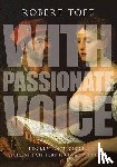 Toft, Robert (Professor - With Passionate Voice