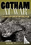 Wallace, Mike (Distinguished Professor Emeritus of History - Gotham at War