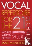 Manning, Jane (Professor of Vocal Studies - Vocal Repertoire for the Twenty-First Century, Volume 1