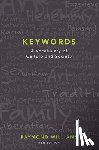 Williams, Raymond - Keywords: A Vocabulary of Culture and Society