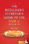 Paris, Joel (Professor of Psychiatry - The Intelligent Clinician's Guide to the DSM-5®